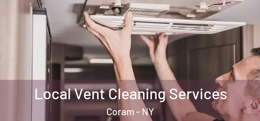  Local Vent Cleaning Services Coram - NY